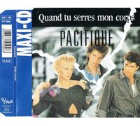 Pacifique - Quand tu serres mon corps