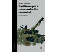 Pacifismo para una revolución ecosocial