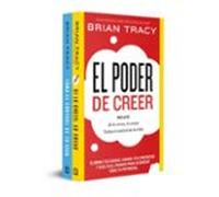 pack el poder de creer (contiene: si lo crees lo creas toma el contr