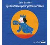Pack Histoires Pour Ptites Oreilles Déric Battut (audiolibro)