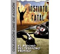 Pack Instinto Fatal/El Asesino del Teléfono Erótico [DVD]