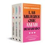Pack Las Mujeres Que Aman Demasiado