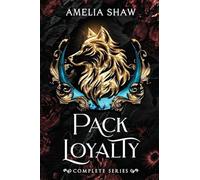 Pack Loyalty: wolf shifter romances