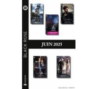 Pack Mensuel Black Rose - 10 Romans + 1 Titre Gratuit (juin 2025) (ebo