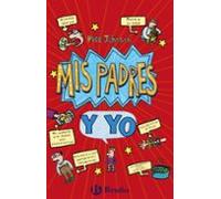 Pack Mis padres y yo (Cómo entrenar a tus padres + Mis padres me vuelven loco)