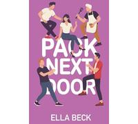 Pack Next Door: A Reverse-Harem Omegaverse Rom-Com (Sweetwater City Reverse Harem Omegaverse)