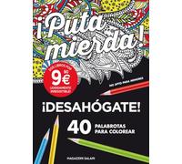 PACK Palabrotas para colorear: Puta mierda + Jódete (LIBROS PARA COLOREAR)