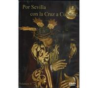 Pack por sevilla con la cruz a cuestas Vol II [dvd]