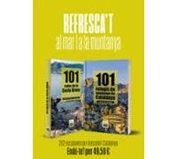 Pack Refresca't (101 cales de la Costa Brava + 101 refugis de muntanya de Catalunya)