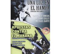 Pack: Una Luz En El Hampa + Apuestas Contra El Mañana [DVD]