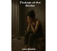Package At The Border: A Niki Alexander Series