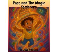 Paco and The Magic Sombrero