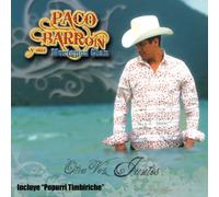 Paco Barron Y Sus Nortenos Cla - Otra Vez Juntos