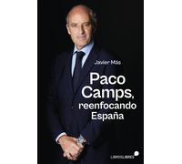 PACO CAMPS, REENFOCANDO ESPAÑA | Francisco Javier Lomas Salmonte