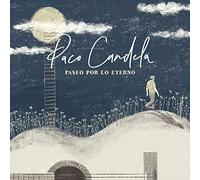 Paco Candela - Paseo Por Lo Eterno