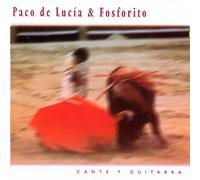 Paco De Lucia & Fosforito - Cante Y Guitarra