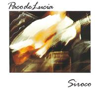 Paco De Lucía - Siroco