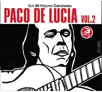 Paco De Lucía - Sus 50 Mejores Canciones Vol. II