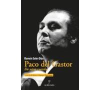 Paco Del Gastor: De Otra Cuerda