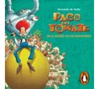 Paco Del Tomate En El Barrio De Los Inventores (audiolibro)
