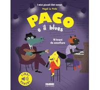 Paco e il blues. Ediz. a colori