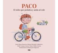 Paco. El niño que pedalea y anda al cole