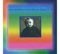 Paco Muñoz - Canta per als xiquets 2