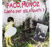Paco Muñoz - Canta per als xiquets 3
