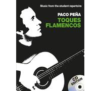 Paco pena: toques flamencos guitare+cd (Music from the Student Repertoire)