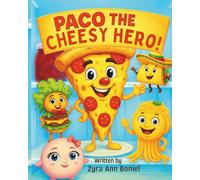 Paco The Cheesy Hero by Zyra Ann Boniel: Perfect for bedtime, classroom reading, or a laugh-out-loud gift, this delightful story encourages: ... uniqueness. For kids ages 3-8 years old.