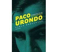 Paco Urondo: Biografía de un poeta armado
