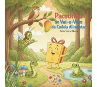 Pacotinho no Vai-e-Vem da Cadeia Alimentar