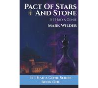 Pact of Stars and Stone: If I Had A Genie: 1