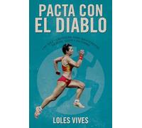 Pacta con el diablo: Las 10 cláusulas para mantenerse joven y practicar deporte en plena forma (Córner)