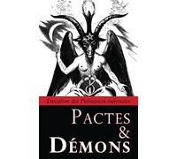 Pactes & Démons: Évocation des Puissances Infernales