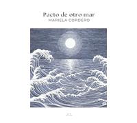 Pacto de otro mar (Colección de Poesía Plateado sobre plateado)