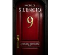 Pacto de silencio: Todo paraíso tiene un precio