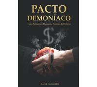 Pacto Demoníaco: Como Pactuar com Clauneck o Demônio do Dinheiro