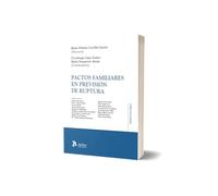 Pactos familiares en previsión de ruptura