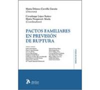 Pactos Familiares En Previsión De Ruptura