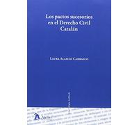 Pactos sucesorios en el Derecho civil catalán. (SIN COLECCION)
