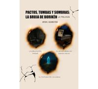 Pactos, Tumbas y Sombras: La Bruja de Borikén: La trilogía