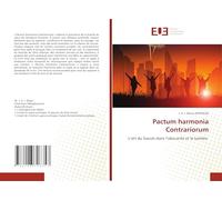 Pactum harmonia Contrariorum: L’art du Succès dans l’obscurité et la lumière