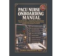 PACU Nurse Onboarding Manual: Your First 90 Days - Airway Recovery, Pain and Nausea Control, Hemodynamic Monitoring, Discharge Criteria, Handoffs, and Emergency Escalation