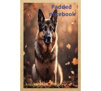 Padded notebook 2025: German Shepherd dog 150