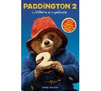 Paddington 2: La Historia De La Película (ebook)