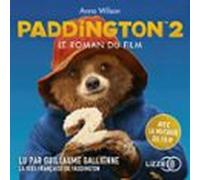 Paddington 2 : Le Roman Du Film