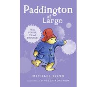 Paddington At Large: The funny adventures of everyone’s favourite bear, Paddington, now a major movie star!