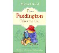 PADDINGTON TAKES THE TEST