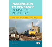 Paddington to Penzance During the Diesel Era Part 3: Plymouth to Exeter
